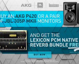 Extended until 31st December! Buy a pair of JBL 305P MkII Studio Monitors or an AKG P420 Microphone and receive a FREE Lexicon PCM Native Plug-In Bundle