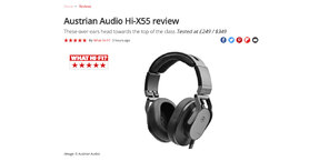 Austrian Audio Hi-X55 headphones receive FIVE-Star What Hi-Fi? rating