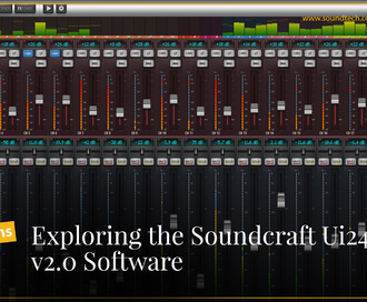 Exploring the Soundcraft Ui24R V2 software Update